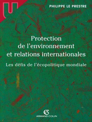 cover image of Protection de l'environnement et relations internationales